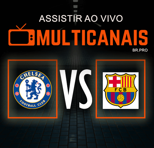 Assistir Chelsea X Barcelona Grátis Ao Vivo HD 27/04/2024