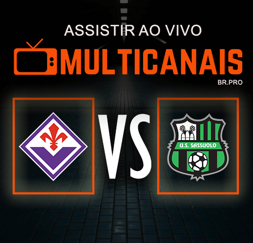 Assistir Fiorentina X Sassuolo Ao Vivo HD 27/04/2024