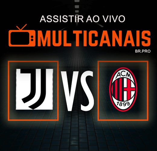 Assistir Juventus X AC Milan Ao Vivo Online Grátis 27/04/2024