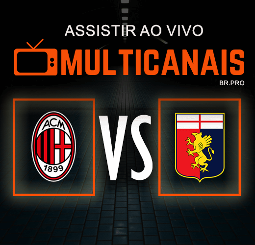 Assistir Milan X Genoa AO Vivo Online HD 05/05/2024