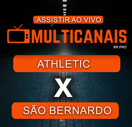 Assistir Athletic x São Bernardo Ao Vivo – 29/06/2024