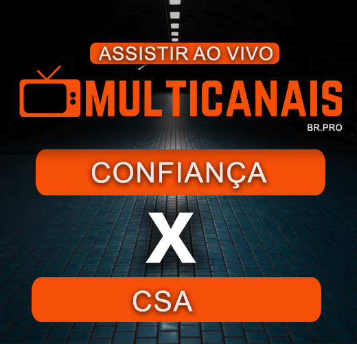 Assistir Confiança x CSA Ao Vivo – 27/06/2024