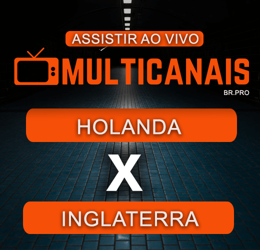 Assistir Holanda x Inglaterra Ao Vivo – 10/07/2024